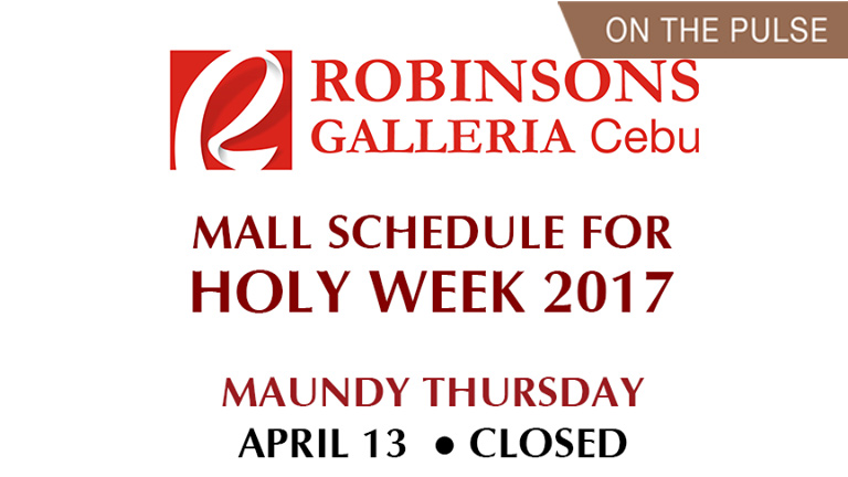 Robinsons Galleria Cebu Holy Week
